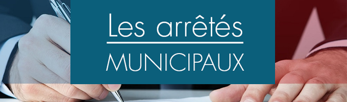 Arrêtés municipaux 